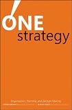 One Strategy: Organization, Planning, and Decision Making