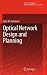 Optical Network Design and Planning