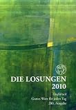 Losungen Deutschland 2010: Die Losungen der Herrnhuter Br&uuml;dergemeine f&uuml;r das Jahr 2010 - Gro&szlig;druckausgabe - 