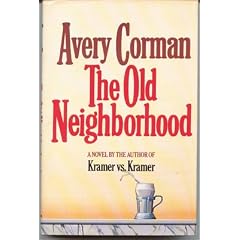 The Old Neighborhood: A Novel