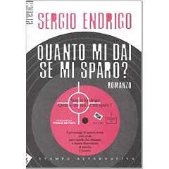 Quanto mi dai se mi sparo?