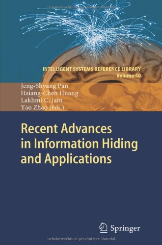 Recent Advances in Information Hiding and Applications 3642285791 pdf