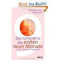 Das Geheimnis der ersten neun Monate: Unsere fr�hesten Pr�gungen (Beltz Taschenbuch)