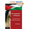 The Statehood of Palestine: International Law in the Middle East Conflict