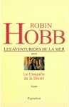 La Conqu�te de la libert�: Les Aventu...