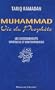 Muhammad, Vie du Proph�te. Enseignements spirituels et contemporains