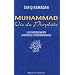 Muhammad, Vie du Proph�te. Enseignements spirituels et contemporains
