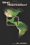 Who Really Settled Mesoamerica?