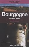 Bourgogne : Côte de Nuits