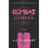 Combat Cameraby A. J. Somerset
