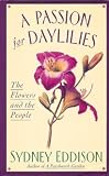 Amazon / Harpercollins: A Passion for Daylilies: The Flowers and the People (Sydney Eddison)