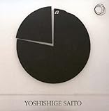 Yoshishige Saito : time, space, wood, 10 April - 17 May 2008