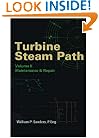 Turbine Steam Path Maintenance & Repair, Vol. 2