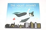 The night shimmy