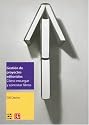 Gestion de proyectos editoriales. Como encargar y contratar libros (Administracin) (Spanish Edition)