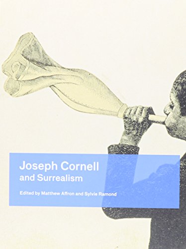Joseph Cornell and Surrealism