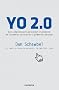 Yo 2.0 : gu�a completa para aprovechar el potencial de los medios sociales de promoci�n