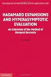 Hadamard Expansions and Hyperasymptotic Evaluation: An Extension of the Method of Steepest Descents (Encyclopedia of Mathematics and its Applications)