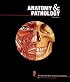 Anatomy and Pathology: The World's Best Anatomical Charts (The World's Best Anatomical Chart Series)