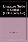 The crucible : Arthur Miller : guide
