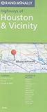 Rand McNally Highways of Houston & Vicinity: Communities Included: Baytown, Conroe, Friendswood, Galveston, La Porte, Lake Jackson, League City, Misso