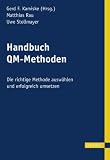 Produkt-Bild: Handbuch QM-Methoden: Die richtige Methode ausw&auml;hlen und erfolgreich umsetzen