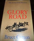 Glory road : the bloody route from Fredericksburg to Gettysburg