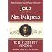 Jesus for the Non-Religious