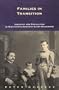Families in Transition: Industry and Population in Nineteenth-Century Saint-Hyacinthe (Studies on the History of Quebec.)