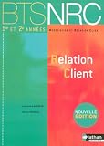 Relation Client BTS NRC 1e et 2e ann�es