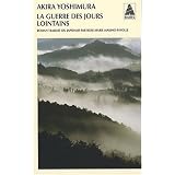 La guerre des jours lointainspar Akira Yoshimura