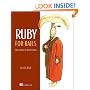 Ruby for Rails: Ruby Techniques for Rails Developers