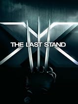 X-Men: The Last Stand