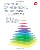 Essentials of intentional interviewing : counseling in a multicultural world