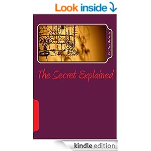 The Secret Explained (Unlimited Powers Book 2)