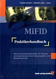 MiFID-Praktikerhandbuch: Neue Verhaltenspflichten für Banken und Sparkassen durch Gesetzgeber und Bankenaufsicht