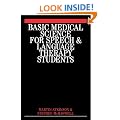 Basic Medical Science for Speech, Hearing and Language Students