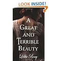 A Great and Terrible Beauty