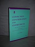 Communion, confirmation and commitment : some current issues in Christian initiation