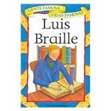 Luis Braille (Gente Famosa Vidas Famosas) (Spanish Edition)