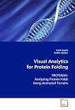 Visual Analytics for Protein Folding: PROTERAN:  Analyzing Protein Folds Using Animated Terrains