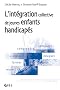 L'int�gration collective de jeunes enfants handicap�s