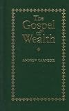 The Gospel of Wealth     **ISBN: 9781557094711**