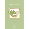 Ten Poems About Tea