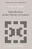 Introduction to the theory of games
