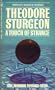 A Touch Of Strange