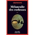 M�lancolie des corbeaux