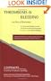 Thrombosis & Bleeding: An Era of Discovery