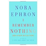 I Remember Nothing: and Other Reflections