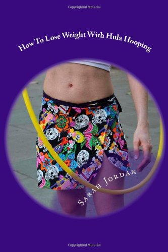 how to lose weight with hula hooping volume 1